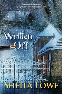 Written Off: Un romanzo di Claudia Rose - Written Off: A Claudia Rose Novel