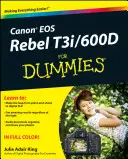 Canon EOS Rebel T3i / 600d per principianti - Canon EOS Rebel T3i / 600d for Dummies