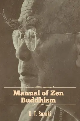 Manuale di buddismo zen - Manual of Zen Buddhism