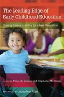 L'avanguardia dell'educazione della prima infanzia: Collegare la scienza alla politica per una nuova generazione - The Leading Edge of Early Childhood Education: Linking Science to Policy for a New Generation