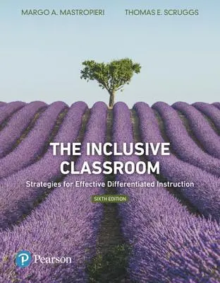 La classe inclusiva: Strategie per un'istruzione differenziata efficace - The Inclusive Classroom: Strategies for Effective Differentiated Instruction