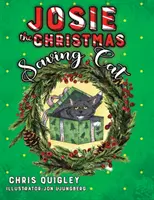 Josie, il gatto che salva il Natale - Josie the Christmas Saving Cat