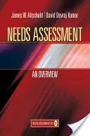 Valutazione dei bisogni: Una panoramica: Kit per la valutazione dei bisogni 1 - Needs Assessment: An Overview: Needs Assessment Kit 1