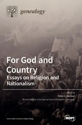 Per Dio e per la patria: Saggi su religione e nazionalismo - For God and Country: Essays on Religion and Nationalism