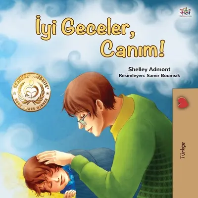 Buonanotte, amore mio! (Libro turco per bambini) - Goodnight, My Love! (Turkish Children's Book)