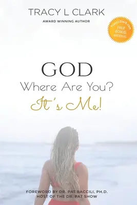 Dio dove sei? Sono io! - GOD Where Are You?: It's Me!