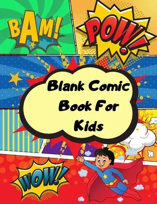 Fumetto bianco per bambini: Scatenate la creatività dei vostri bambini/adolescenti con questo fumetto/quaderno per bambini unico nel suo genere 125 pagine, 15 diversi layout. - Blank comic book for kids: Unleash your kids/teens creativity with this unique blank comic book/sketchbook for kids 125 pages, 15 different layou