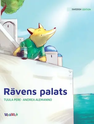 Rvens palats: Edizione svedese di Il palazzo della volpe - Rvens palats: Swedish Edition of The Fox's Palace