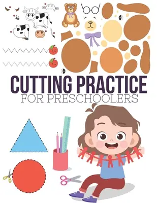 Pratica di taglio: Abilità con le forbici per bambini in età prescolare e materna dai 3 ai 5 anni, quaderno di lavoro taglia e incolla con 100 pagine. - Cutting Practice: Scissor skills for preschoolers to kindergarteners ages 3 to 5, cut and paste workbook with 100 pages.