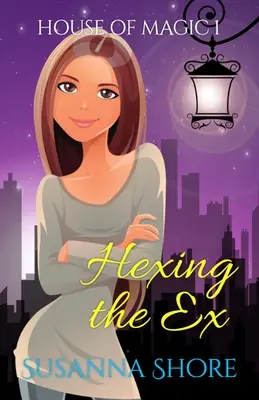 Maledire l'ex - Hexing the Ex