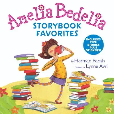 Amelia Bedelia Storybook Favorites: include 5 storie più adesivi! - Amelia Bedelia Storybook Favorites: Includes 5 Stories Plus Stickers!