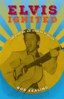 Elvis Ignited: L'ascesa di un'icona in Florida - Elvis Ignited: The Rise of an Icon in Florida