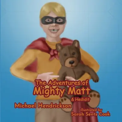 Le avventure di Mighty Matt e Hedidit - The Adventures of Mighty Matt & Hedidit