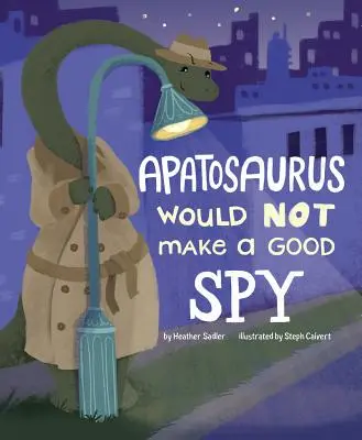 L'apatosauro non sarebbe una buona spia - Apatosaurus Would Not Make a Good Spy
