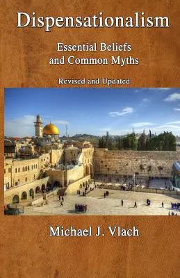 Dispensazionalismo: Credenze essenziali e miti comuni - Dispensationalism: Essential Beliefs and Common Myths