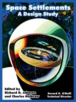 Insediamenti spaziali: Uno studio di progettazione - Space Settlements: A Design Study