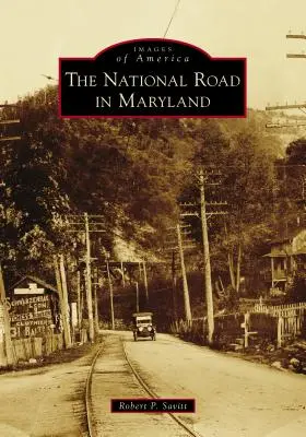 La strada nazionale del Maryland - The National Road in Maryland