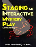 Messa in scena di un giallo interattivo: Un programma di sei settimane per sviluppare le capacità teatrali - Staging an Interactive Mystery Play: A Six-Week Program for Developing Theatre Skills