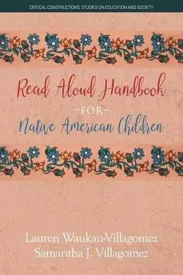 Manuale di lettura ad alta voce per bambini nativi americani - Read Aloud Handbook for Native American Children