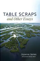 Scarti di tavola e altri saggi - Table Scraps and Other Essays
