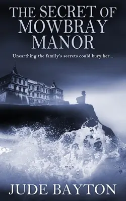 Il segreto di Mowbray Manor - The Secret of Mowbray Manor