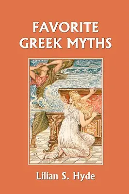 I miti greci preferiti (Classici di ieri) - Favorite Greek Myths (Yesterday's Classics)