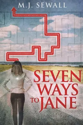 Sette modi per Jane - Seven Ways To Jane