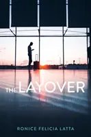 La sosta: Devozioni per quando vi trovate tra il punto in cui eravate e il punto in cui state andando - The Layover: Devotionals for When You're Between Where You Were and Where You're Going