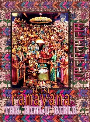 Tulsi Ramayana - La Bibbia Indù: Ramcharitmanas con traduzione e traslitterazione inglese - Tulsi Ramayana--The Hindu Bible: Ramcharitmanas with English Translation & Transliteration