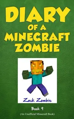 Diario di uno zombie di Minecraft, libro 9: L'apocalisse del compleanno degli zombie (Un libro non ufficiale di Minecraft) - Diary of a Minecraft Zombie Book 9: Zombie's Birthday Apocalypse (An Unofficial Minecraft Book)