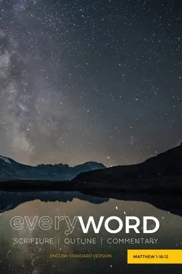 ogniParola: Matteo 1-16:12: COMMENTARIO DI SCRIPTURE OUTLINE - everyWORD: Matthew 1-16:12: SCRIPTURE OUTLINE COMMENTARY