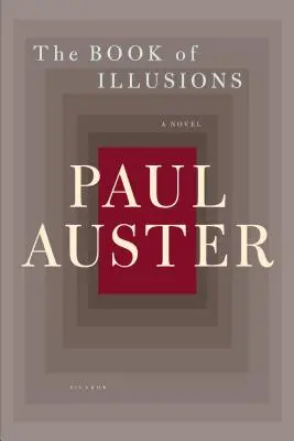 Il libro delle illusioni - The Book of Illusions