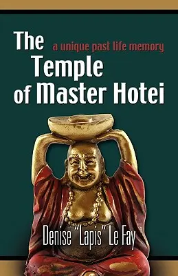 Il tempio del maestro Hotei - The Temple of Master Hotei