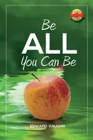 Sii tutto ciò che puoi essere - Be All You Can Be