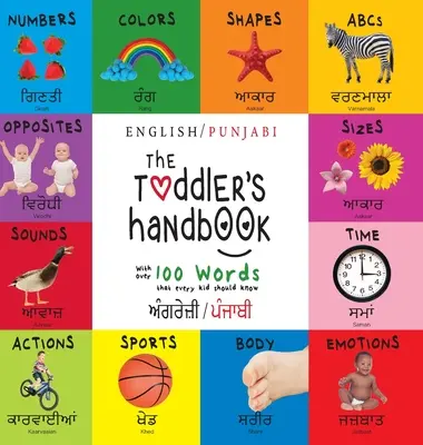 Il manuale del bambino: Bilingue (Inglese / Punjabi) (ਅੰਗਰੇਜ਼ੀ / ਪੰਜਾ - The Toddler's Handbook: Bilingual (English / Punjabi) (ਅੰਗਰੇਜ਼ੀ / ਪੰਜਾ