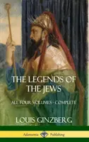 Le leggende degli ebrei: Tutti e quattro i volumi - Completo (copertina rigida) - The Legends of the Jews: All Four Volumes - Complete (Hardcover)