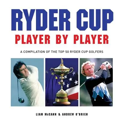 Ryder Cup - Giocatore per giocatore - Ryder Cup - Player by Player