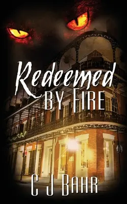 Riscattati dal fuoco - Redeemed by Fire