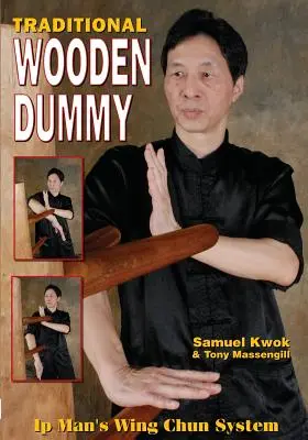 Wing Chun: Manichino di legno tradizionale - Wing Chun: Traditional Wooden Dummy