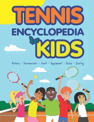 Enciclopedia del tennis per bambini - Tennis Encyclopedia for Kids