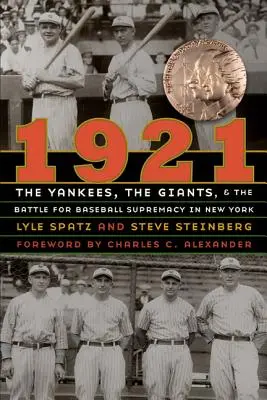 1921: Gli Yankees, i Giants e la battaglia per la supremazia del baseball a New York - 1921: The Yankees, the Giants, and the Battle for Baseball Supremacy in New York
