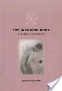 Il corpo invadente: Leggere le autobiografie di malattia - The Invading Body: Reading Illness Autobiographies