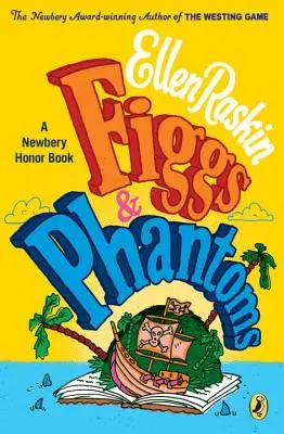 Figure e fantasmi - Figgs & Phantoms
