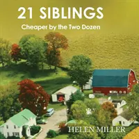 21 Fratelli: Più economico di due dozzine - 21 Siblings: Cheaper by the Two Dozen