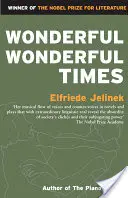 Tempi meravigliosi, meravigliosi - Wonderful, Wonderful Times