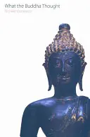Il pensiero del Buddha - What the Buddha Thought