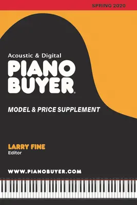 Modello e supplemento di prezzo per l'acquirente di pianoforti / primavera 2020 - Piano Buyer Model & Price Supplement / Spring 2020