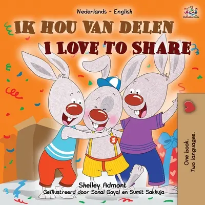Amo condividere (Libro bilingue inglese olandese per bambini) - I Love to Share (Dutch English Bilingual Children's Book)
