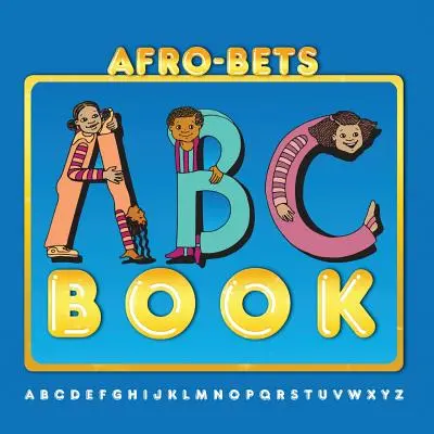 Libro ABC AFRO-BETS - AFRO-BETS ABC Book