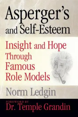 Asperger e autostima: Approfondimento e speranza attraverso modelli di ruolo famosi - Asperger's and Self-Esteem: Insight and Hope Through Famous Role Models